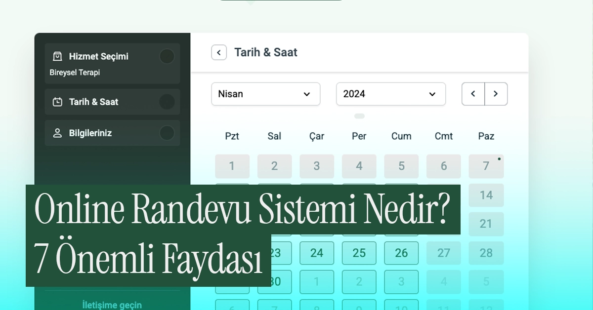 Online Randevu Sistemi Nedir? (Randevu Sistemi Tanıtımı)